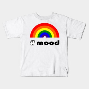 Rainbow mood - hashtag. Kids T-Shirt